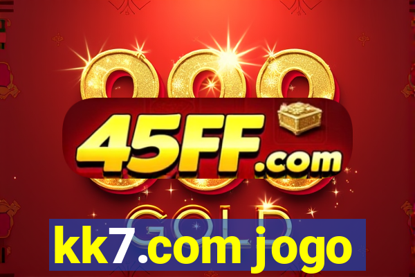 kk7.com jogo